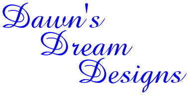 Dawn's Dream Designs